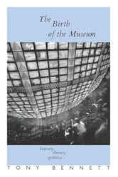 The Birth of the Museum: History Theory Politics