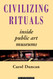 Civilizing Rituals