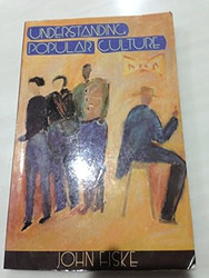 Understanding Popular Culture