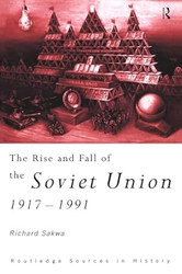The Rise and Fall of the Soviet Union
