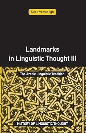 Landmarks in Linguistic Thought Volume III