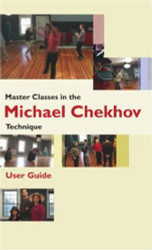 Master Classes in the Michael Chekhov Technique DVD