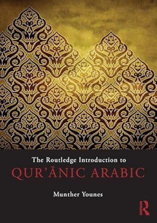 The Routledge Introduction to Qur'anic Arabic