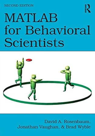 MATLAB for Behavioral Scientists Second Edition
