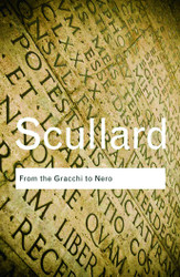 From the Gracchi to Nero: A History of Rome 133 BC to AD 68