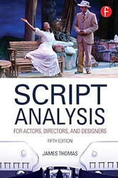Script Analysis for Actors Directors and Designers