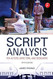Script Analysis for Actors Directors and Designers