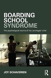 Boarding School Syndrome