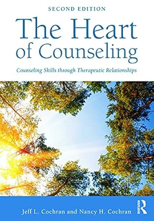 The Heart of Counseling