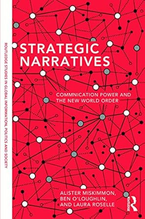 Strategic Narratives