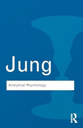 Analytical Psychology: Its Theory and Practice