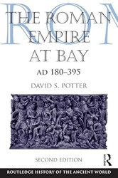 The Roman Empire at Bay AD 180-395