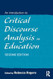 An Introduction to Critical Discourse Analysis in Education