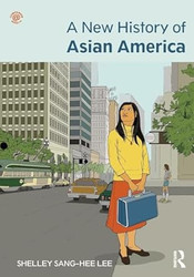A New History of Asian America