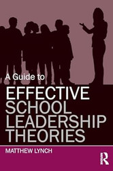 A Guide to Effective School Leadership Theories
