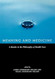 Meaning and Medicine