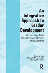 An Integrative Approach to Leader Development