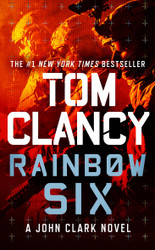 Rainbow Six (John Clark Novel A)