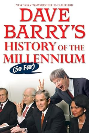 Dave Barry's History of the Millennium
