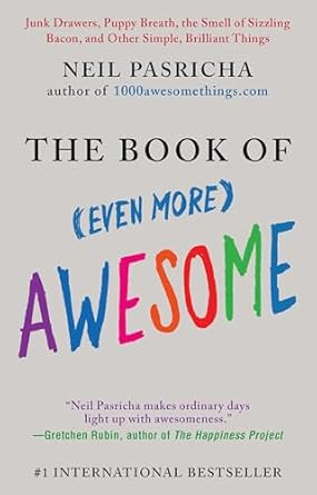 The Book of (Even More) Awesome: Junk Drawers Puppy Breath the