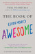 The Book of (Even More) Awesome: Junk Drawers Puppy Breath the
