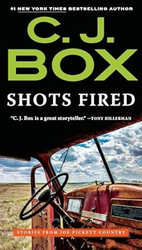 Shots Fired: Stories from Joe Pickett Country
