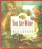 You are mine