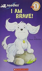 I Am Brave! Level 1 Reader