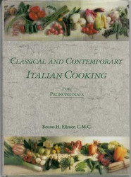 Classical and Contemporary Italian Cooking