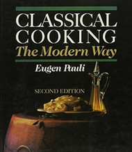 Classical Cooking the Modern Way