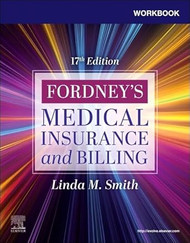 Workbook for Fordneys Medical Insurance and Billing