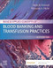 Basic & Applied Concepts of Blood Banking and Transfusion
