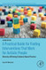 A Practical Guide for Finding Interventions That Work for