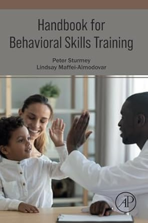 Handbook for Behavioral Skills Training