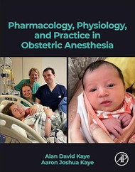 Pharmacology Physiology and Practice in Obstetric Anesthesia