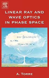Linear Ray and Wave Optics in Phase Space