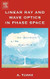 Linear Ray and Wave Optics in Phase Space