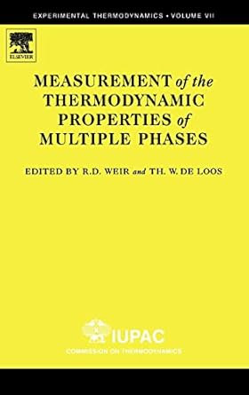 Measurement of the Thermodynamic Properties of Multiple Phases