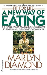 A New Way of Eating from the Fit for Life Kitchen