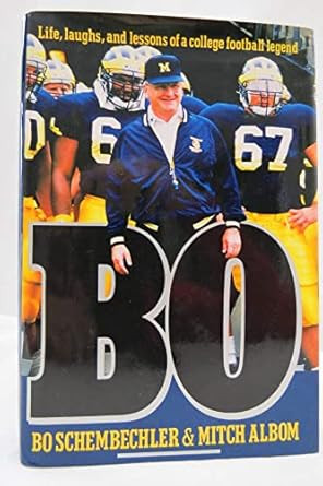 Bo: Life Laughs and Lessons of a College Football Legend