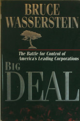 Big Deal: The Battle for Control of America's Leading