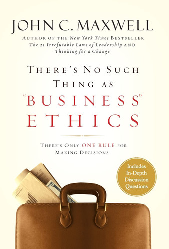 There's No Such Thing as "Business" Ethics