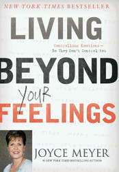 Living Beyond Your Feelings