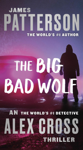 The Big Bad Wolf (Alex Cross 9)