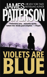Violets Are Blue (Alex Cross 7)