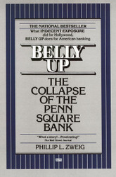 Belly Up: The Collapse of the Penn Square Bank