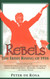 Rebels: The Irish Rising of 1916