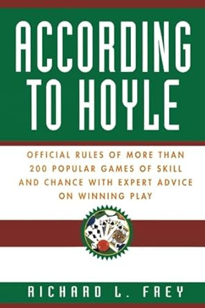 According to Hoyle