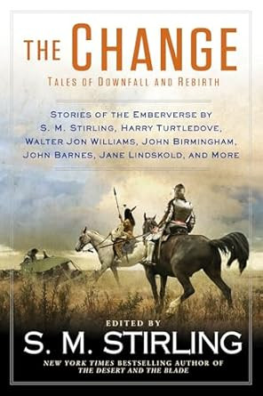 The Change (A Novel of the Change)
