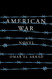 American War: A novel American War: A novel